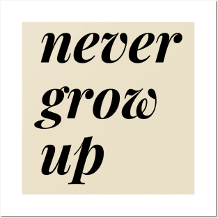 Peter Pan - Never Grow Up Posters and Art